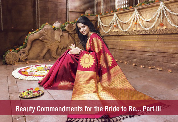 Beauty Commandments for the Bride to Be… Part III