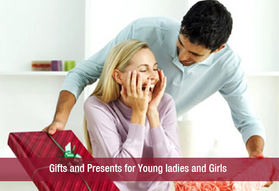 Gifts and Presents for Young ladies and Girls
