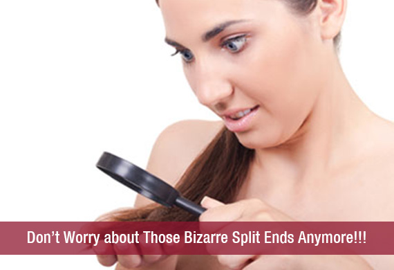 Don’t Worry about Those Bizarre Split Ends Anymore!!!