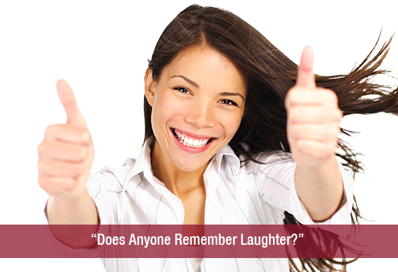“Does Anyone Remember Laughter