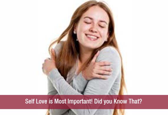 Self Love is Most Important! Did you Know That