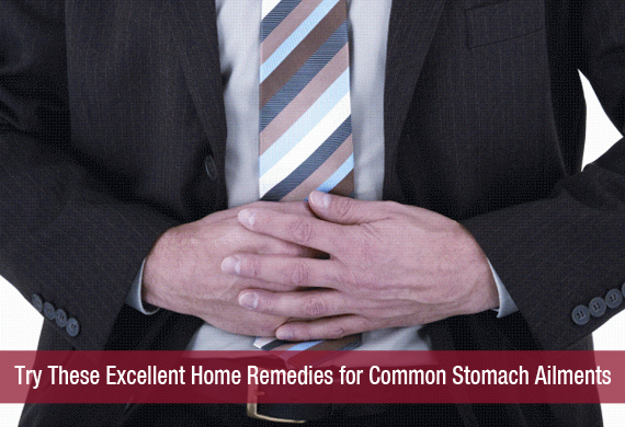 Try These Excellent Home Remedies for Common Stomach Ailments