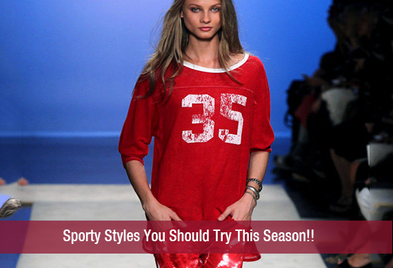 Sporty Styles You Should Try This Season!!