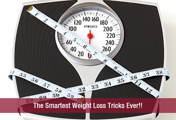 The Smartest Weight Loss Tricks Ever!!