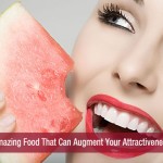 Amazing Food That Can Augment Your Attractiveness