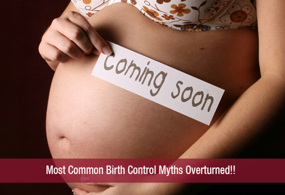 Most Common Birth Control Myths Overturned!!