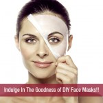 Indulge In The Goodness of DIY Face Masks!!