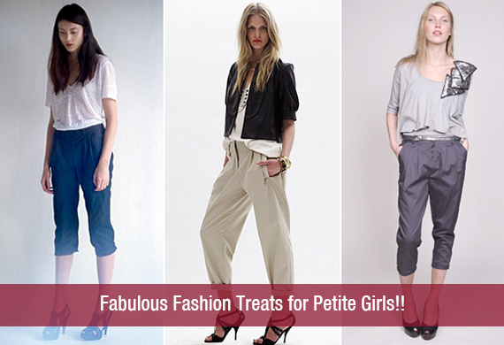 Fabulous Fashion Treats for Petite Girls!!