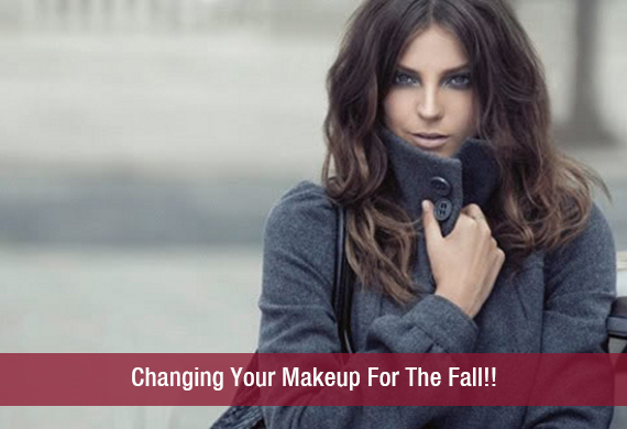 Changing Your Makeup For The Fall!!