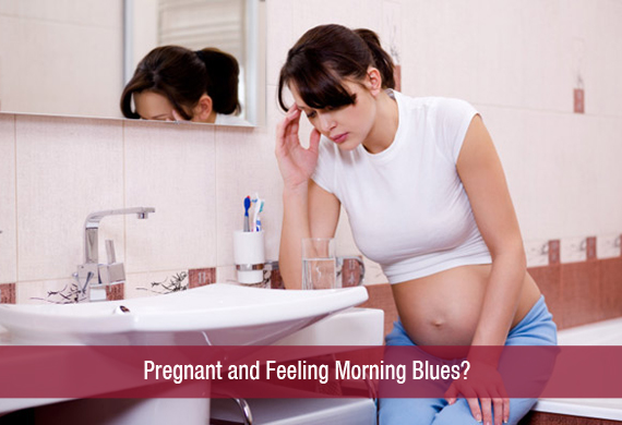 Pregnant and Feeling Morning Blues