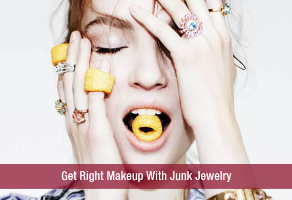 Get Right Makeup With Junk Jewelry