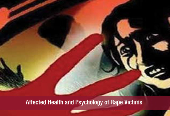 Affected Health and Psychology of Rape Victims