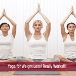 Yoga for Weight Loss! Really Works!!!