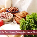 Best Foods for Fertility and Conception, Know What to Avoid!